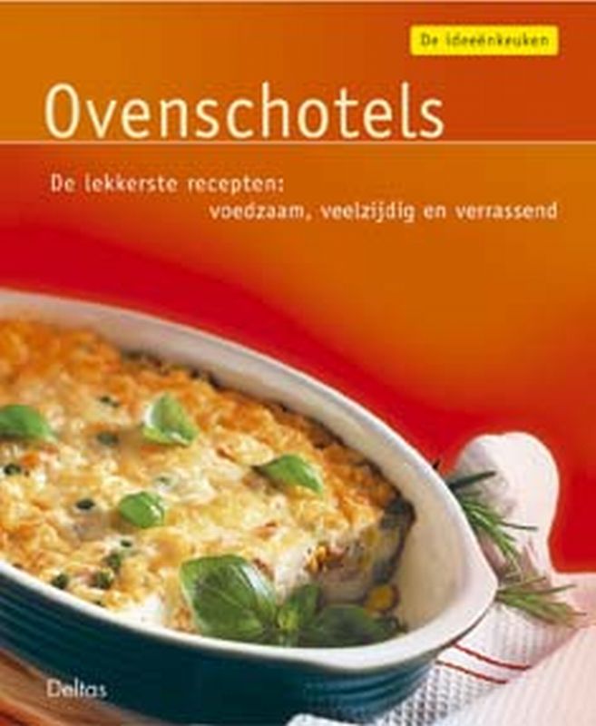 boekenbalie_9789044703580_cover De Ideeenkeuken / 11 Ovenschotels / De Ideeenkeuken