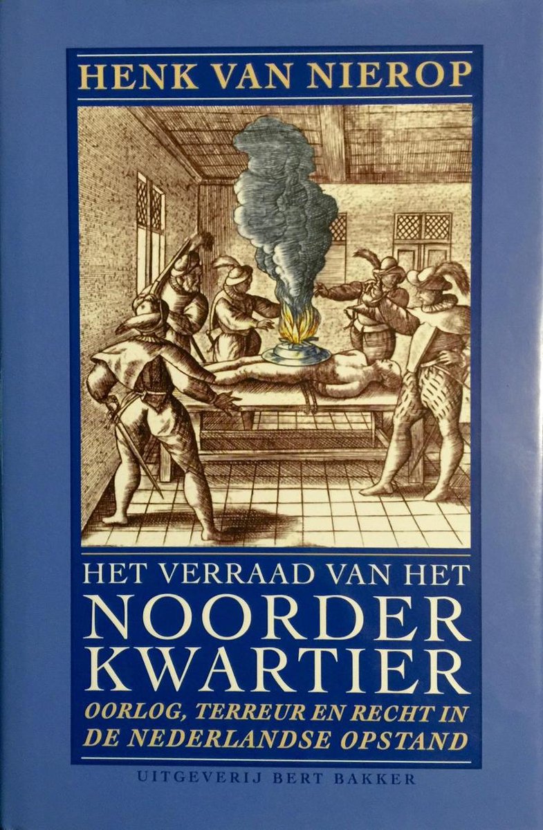 H. van Nierop Het Verraad Van Het Noorderkwartier