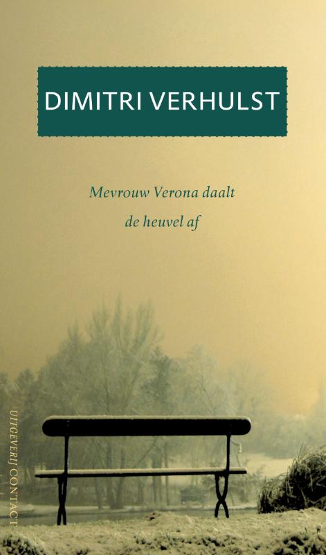 Mevrouw Verona Daalt De Heuvel Af