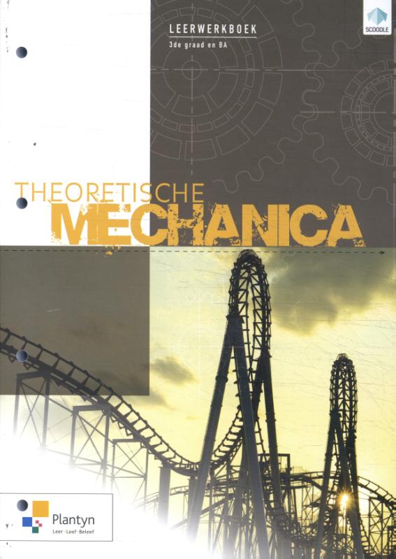 Theoretische mechanica 3de graad (incl. Scoodle)