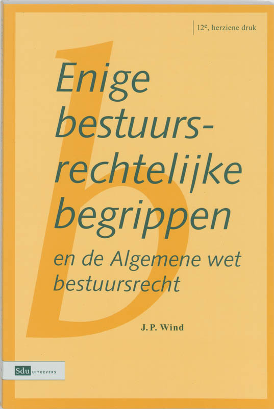 Enige bestuursrechtelijke begrippen