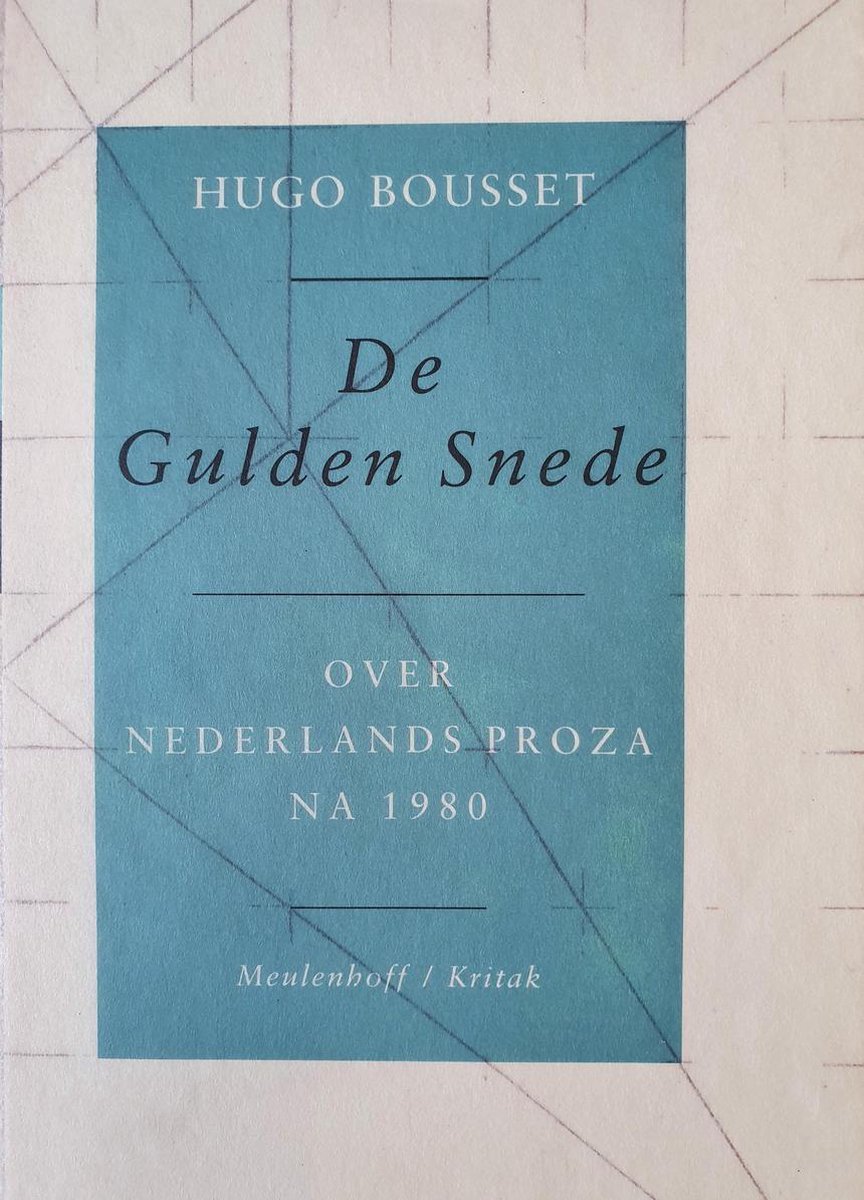 Gulden snede nederlands proza na 1980