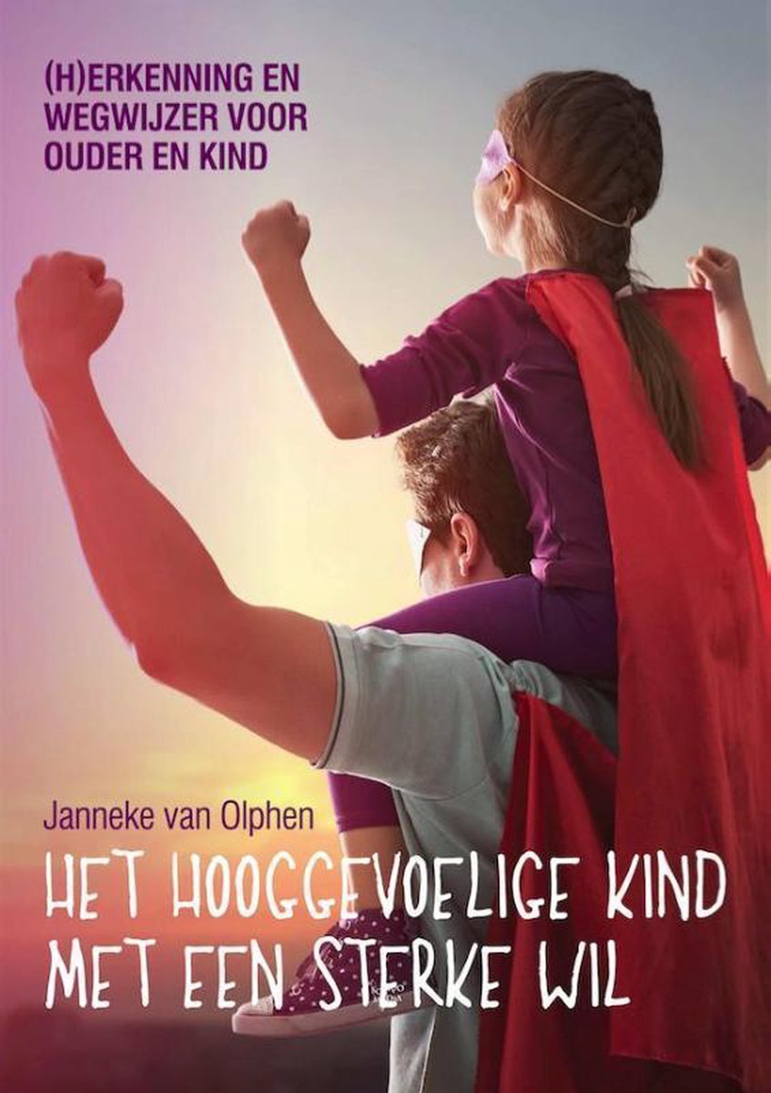 boekenbalie_9789491687440_cover Het hooggevoelige kind met een sterke wil