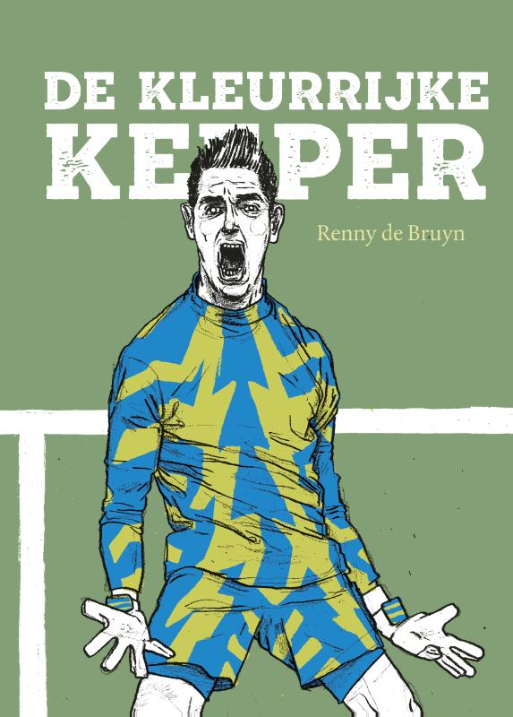 Renny de Bruyn De Kleurrijke Keeper