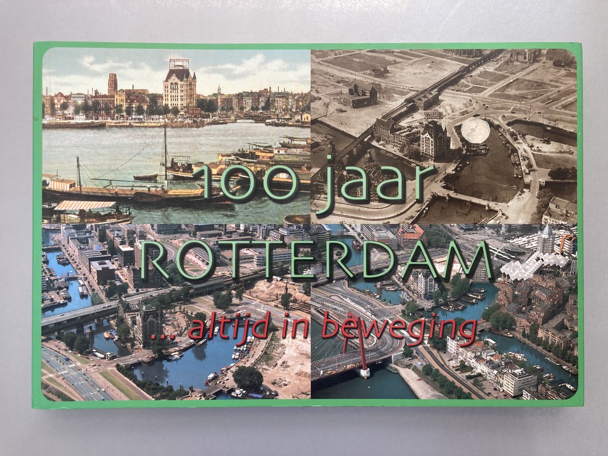 R. Schuurman 100 Jaar Rotterdam thumbnail