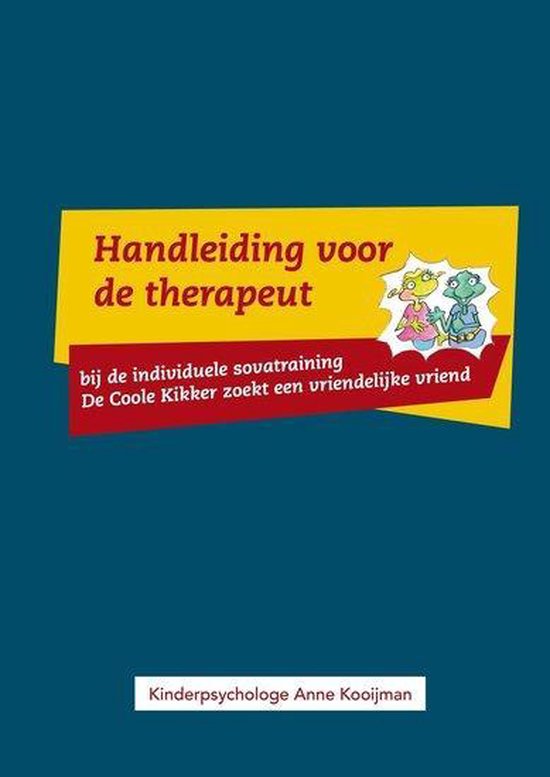 Handleiding voor de therapeut / De Coole Kikker zoekt een vriendelijke vriend