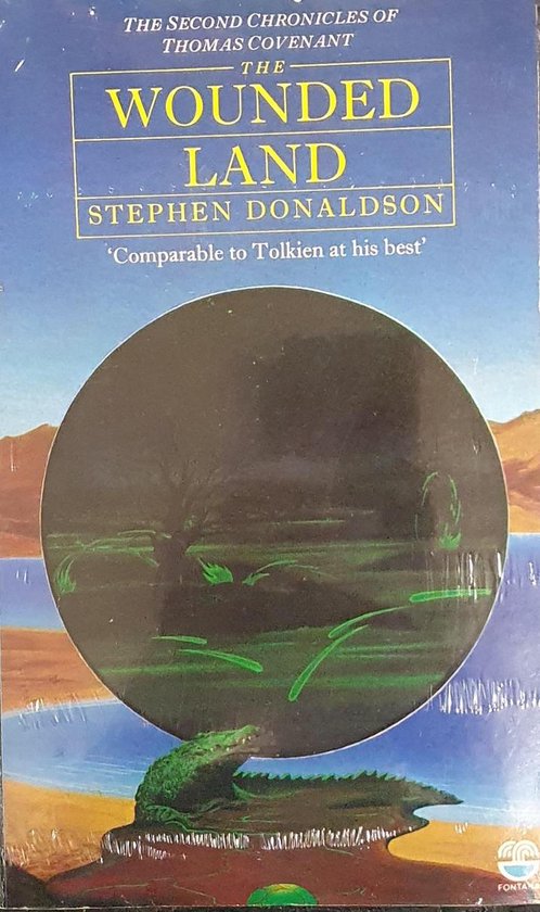 The Wounded Land (The Second Chronicles of Thomas Covenant, Book 1)