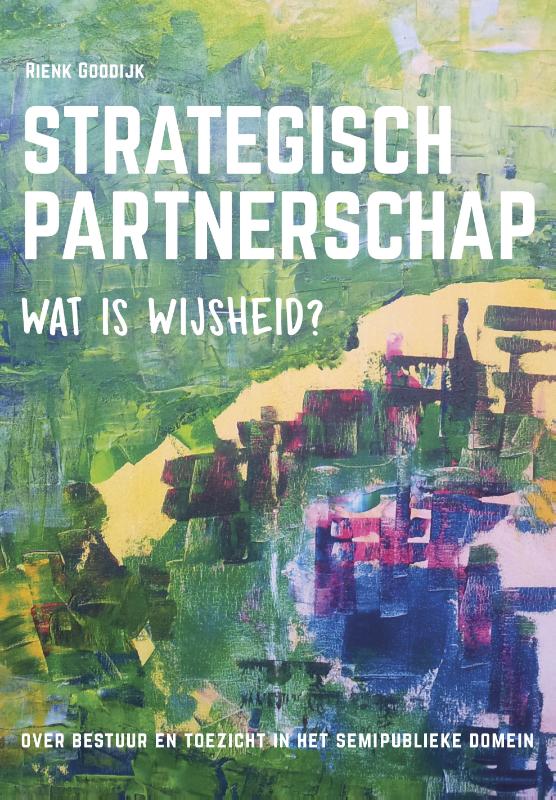 Rienk Goodijk Strategisch Partnerschap, Wat Is Wijsheid?