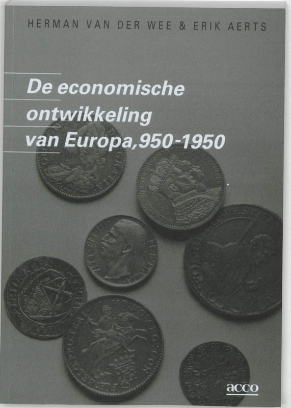 De economische ontwikkeling van Europa, 950-1950 / Dossiers geschiedenis Extra nummers