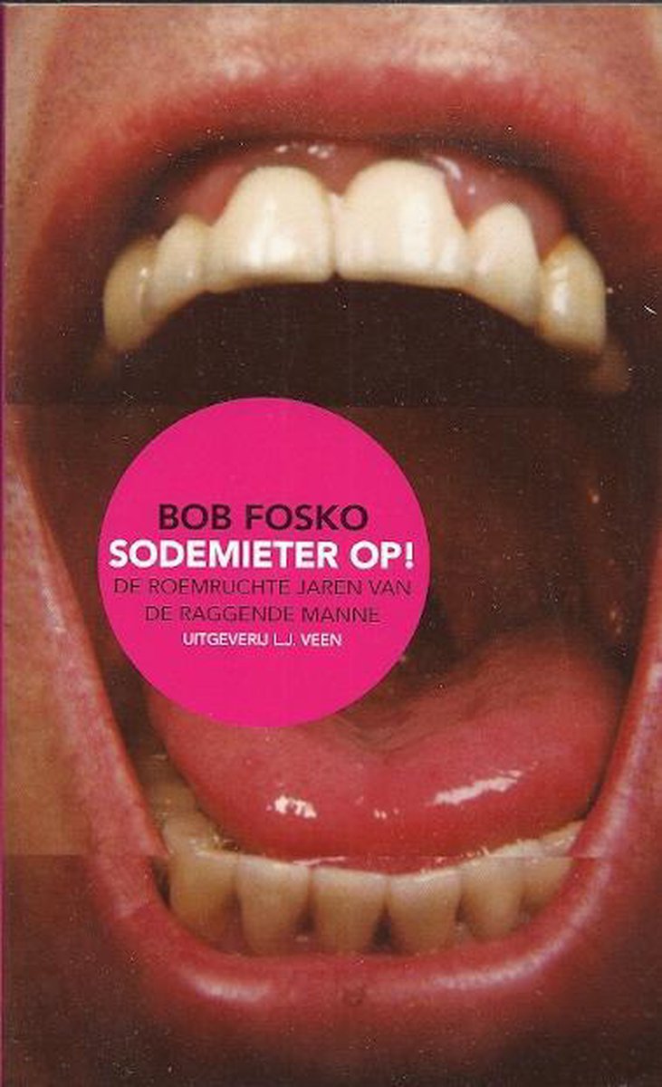B. Fosko Sodemieter Op !