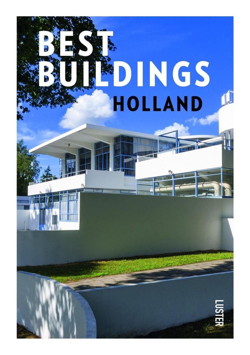 Toon Lauwen Best Buildings Holland / 2 / Best Buildings / 2