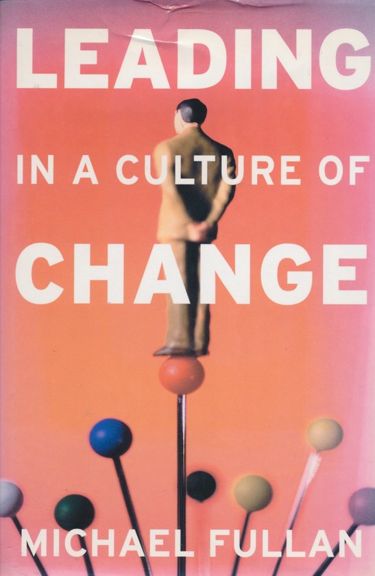 Leading In A Culture Of Change