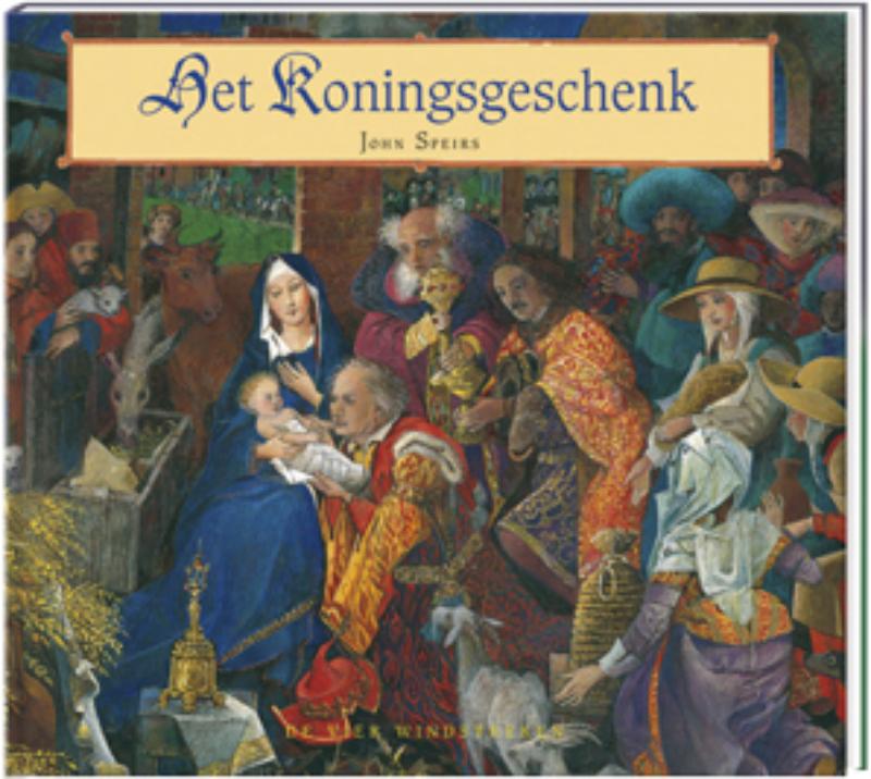 boekenbalie_9789055798667_cover Het Koningsgeschenk / Een Vier Windstreken prentenboek