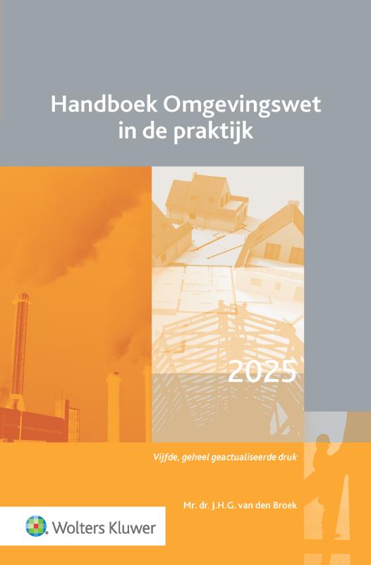 J.H.G. van den Broek Handboek Omgevingswet In De Praktijk