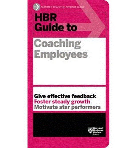 Harvard Business Review Hbr Guide To Coaching Employees (Hbr Guide Series) / Hbr Guide