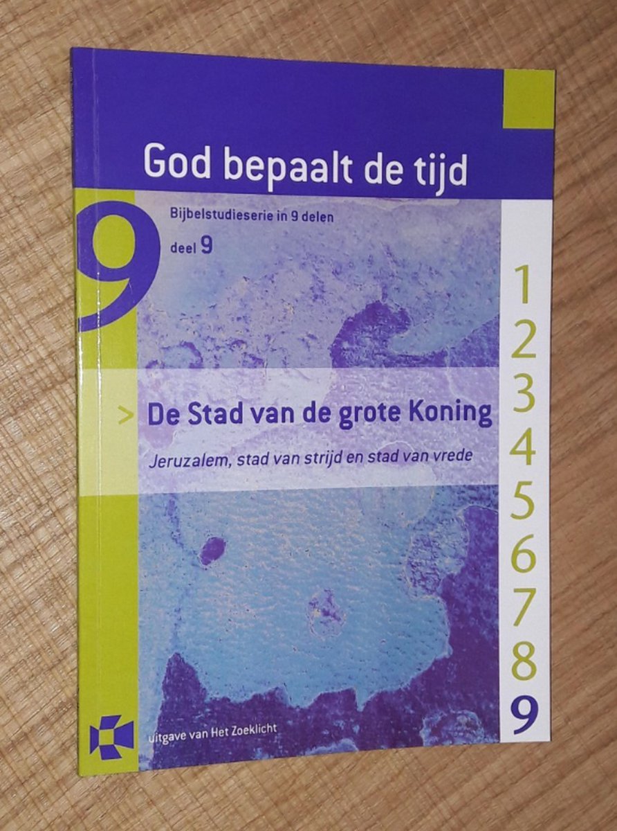 De Stad van de grote Koning / God bepaalt de tijd / 9