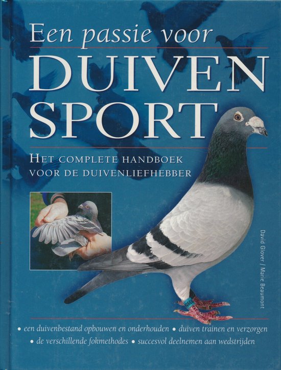 boekenbalie_9789043809955_cover Een passie voor duivensport. Het complete handboek voor de duivenliefhebber.