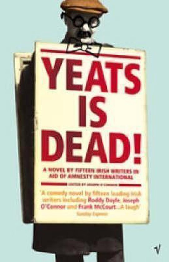 Yeats Is Dead!