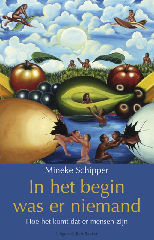 Mineke Schipper In Het Begin Was Er Niemand