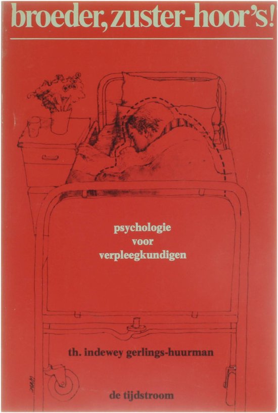 broeder, zuster - hoor's - psychologie voor verpleegkundigen