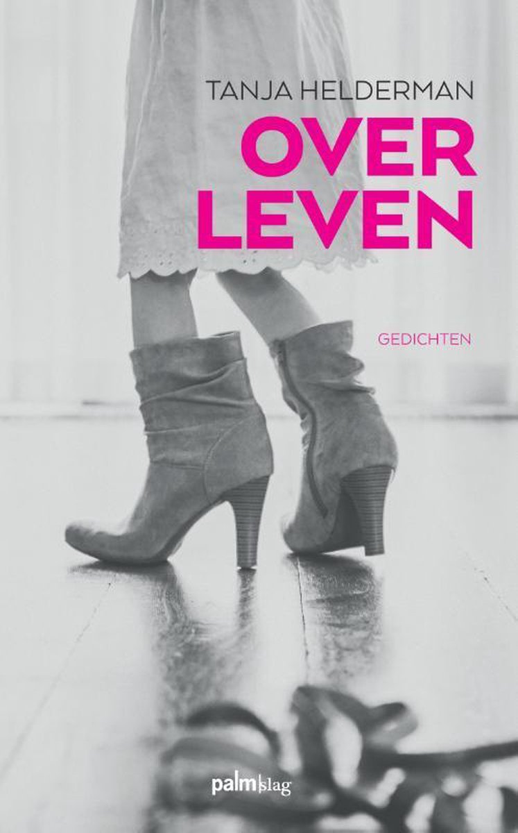 Tanja Helderman Over Leven