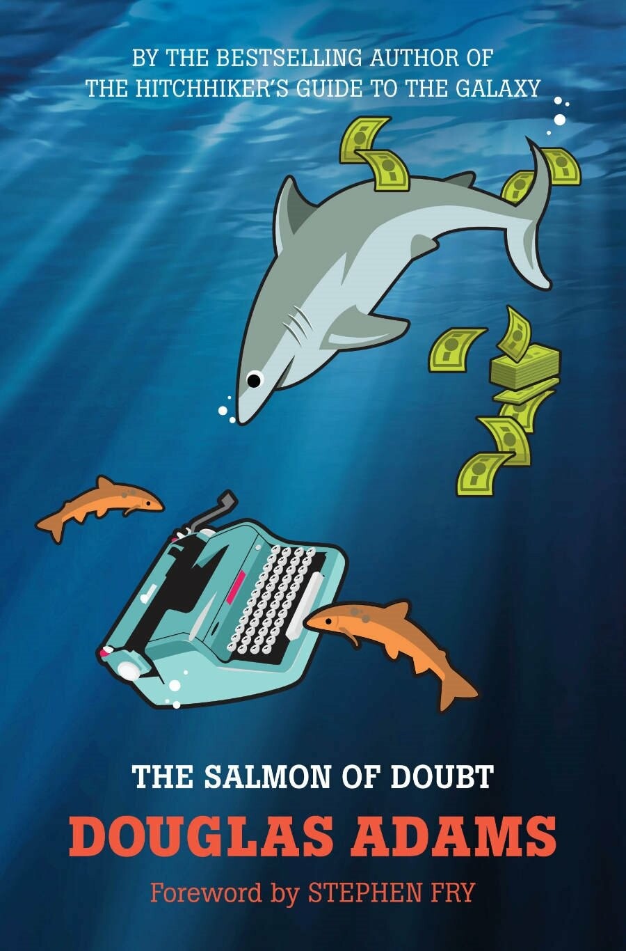 The salmon of doubt