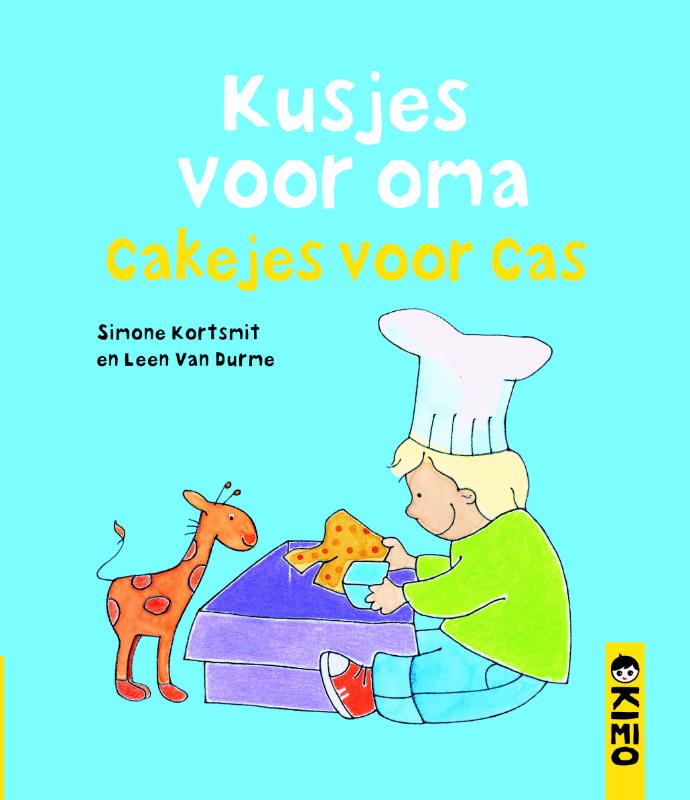 Kusjes voor oma, cakejes voor Cas / Kimio