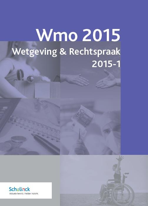 Wetgeving & Rechtspraak / 2015.1 / Wmo / 2015-1