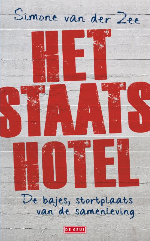boekenbalie_9789044517460_cover Het staatshotel