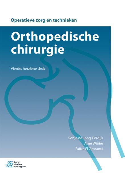 Orthopedische chirurgie / Operatieve zorg en technieken