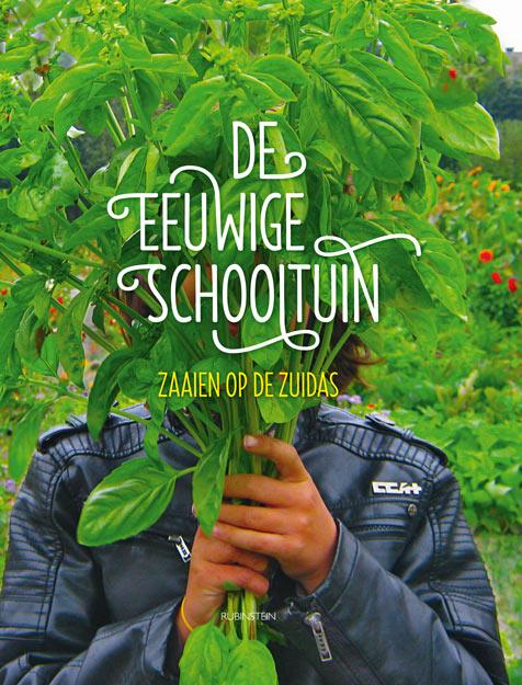 De eeuwige schooltuin - Zaaien op de Zuidas