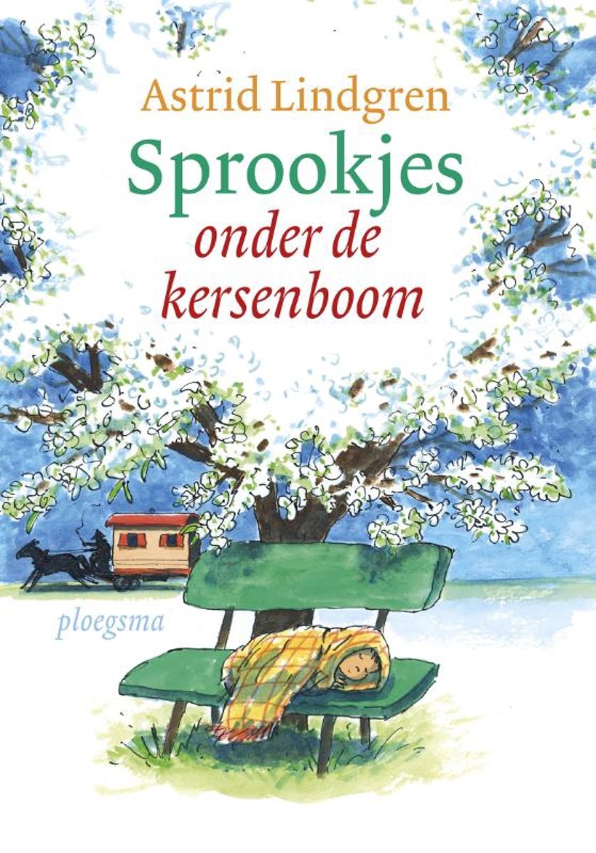 Astrid Lindgren Sprookjes Onder De Kersenboom / Ploegsma Kinder- & Jeugdboeken