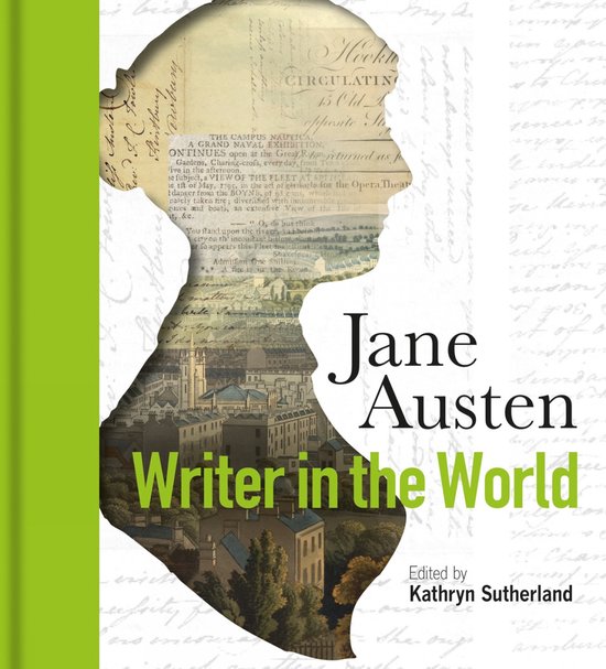 Jane Austen - Novelist in the World
