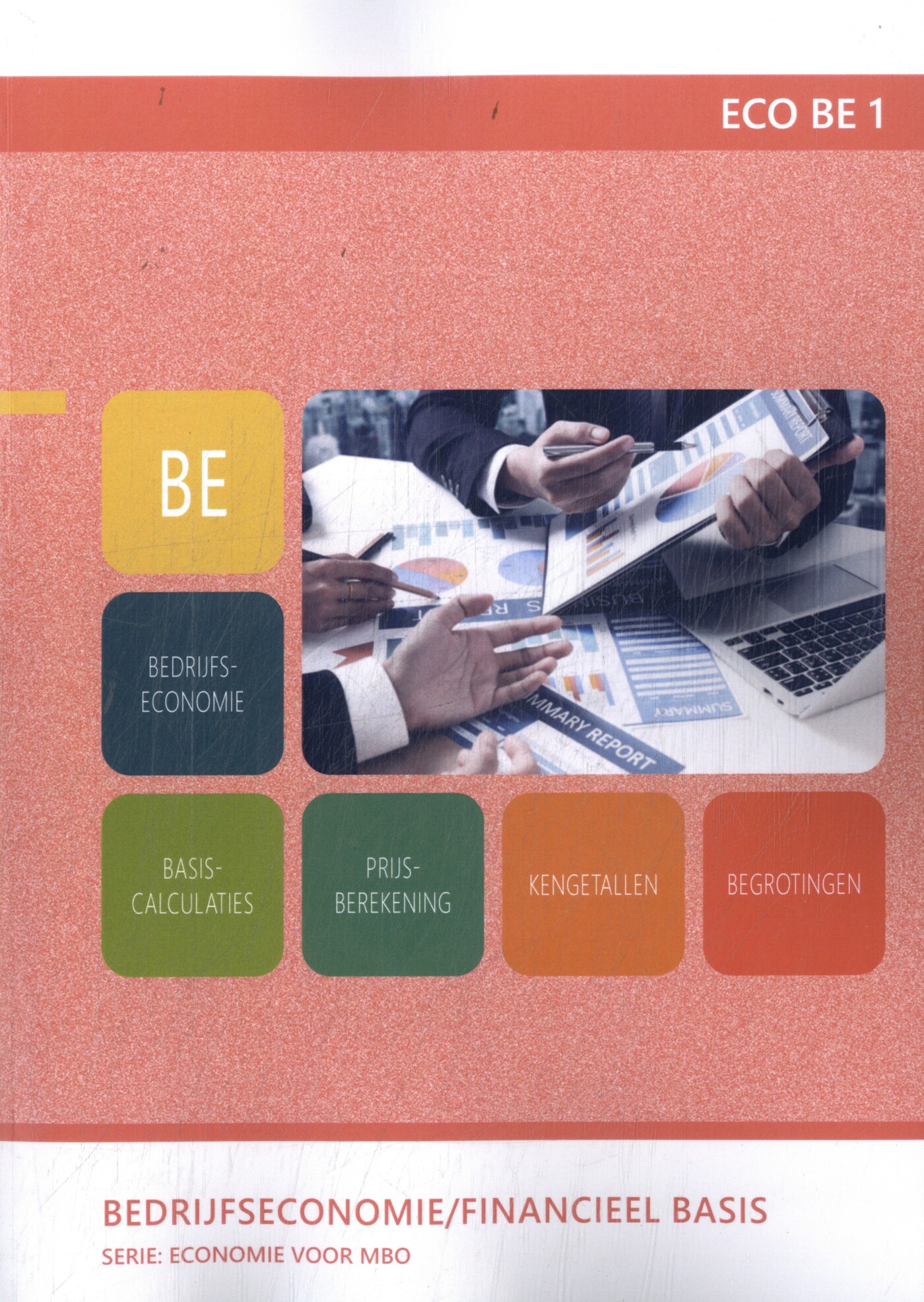 ECO BE 1 / Bedrijfseconomie / Financieel basis