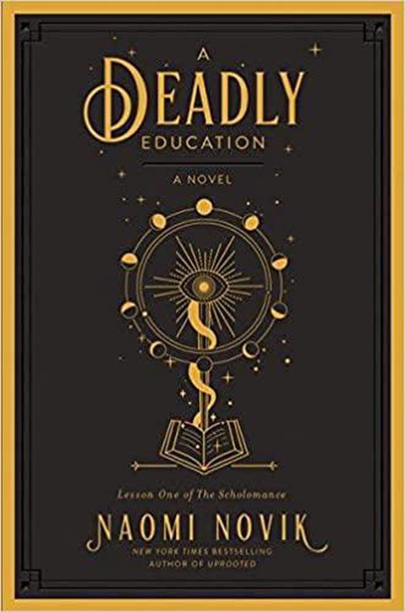 A Deadly Education / The Scholomance / 1