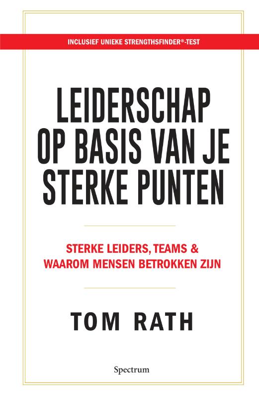 Tom Rath Leiderschap Op Basis Van Je Sterke Punten