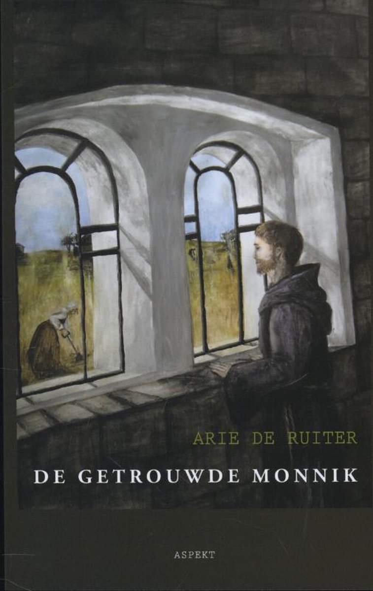 Arie de Ruiter De Getrouwde Monnik thumbnail