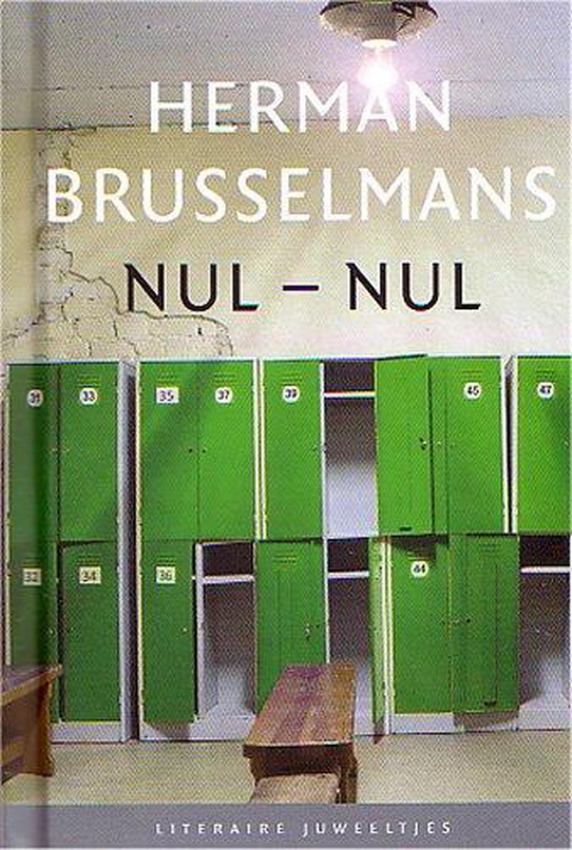 Nul-nul / Literaire Juweeltjes