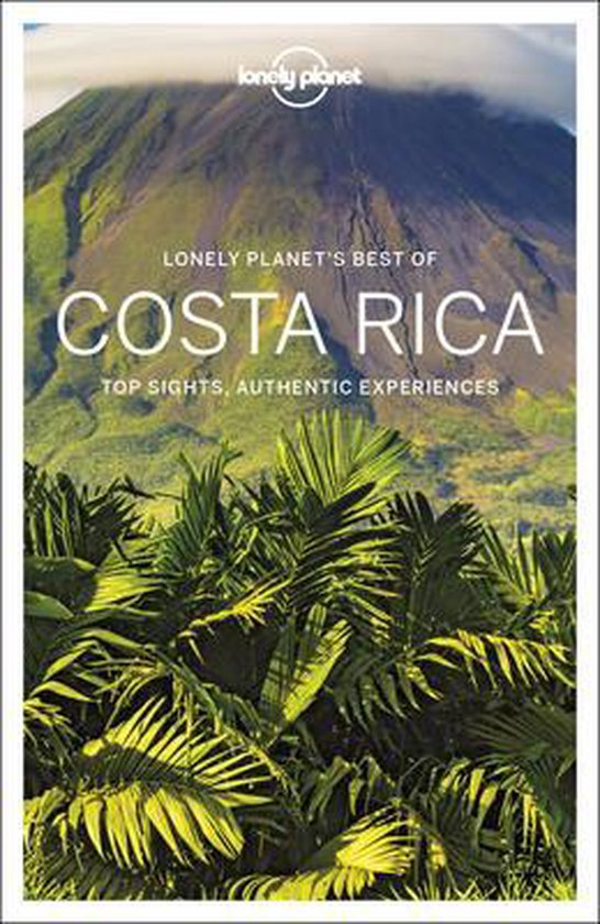 Costa Rica / Lonely Planet's best of guides
