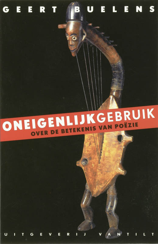 Geert Buelens Oneigenlijk Gebruik