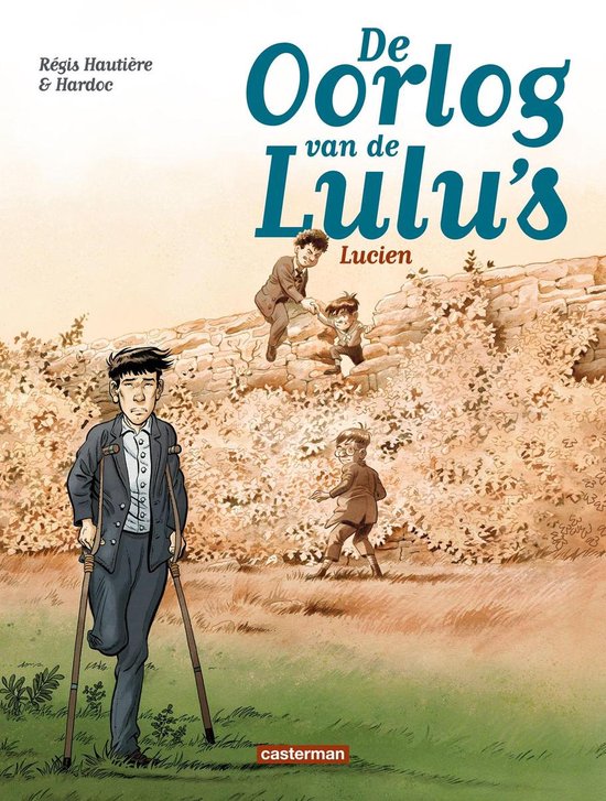 Régis Hautière Lucien / Oorlog Van De Lulu's, De / 6