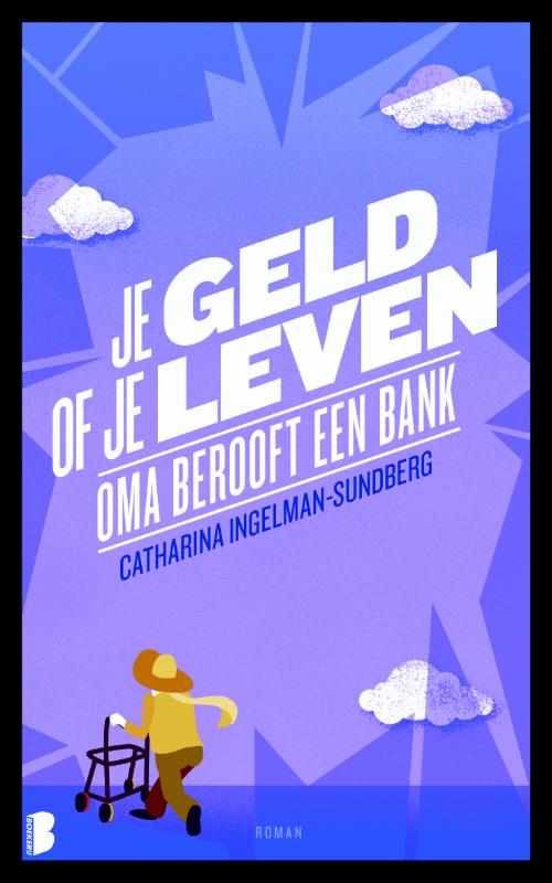 Catharina Ingelman-Sundberg Je Geld Of Je Leven