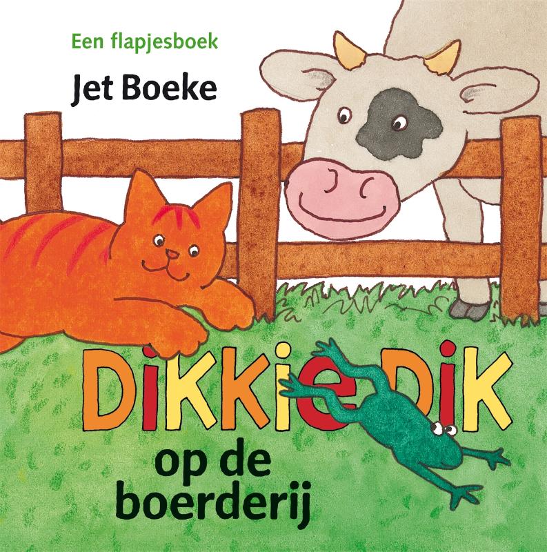 Op de boerderij / Dikkie Dik