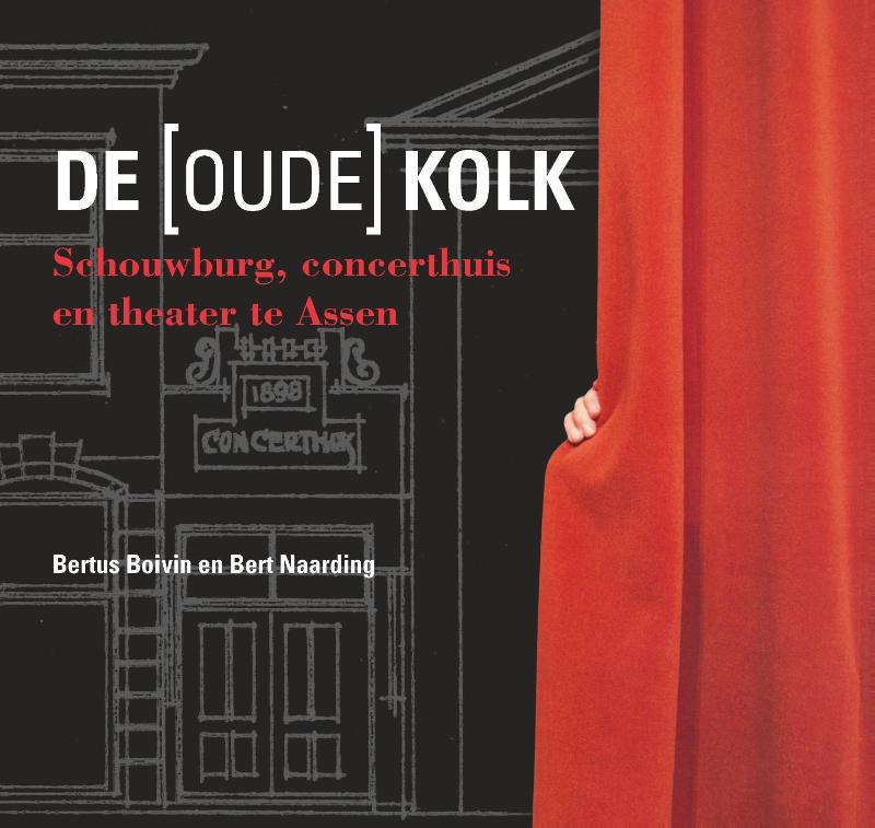Bert Naarding De (oude) Kolk