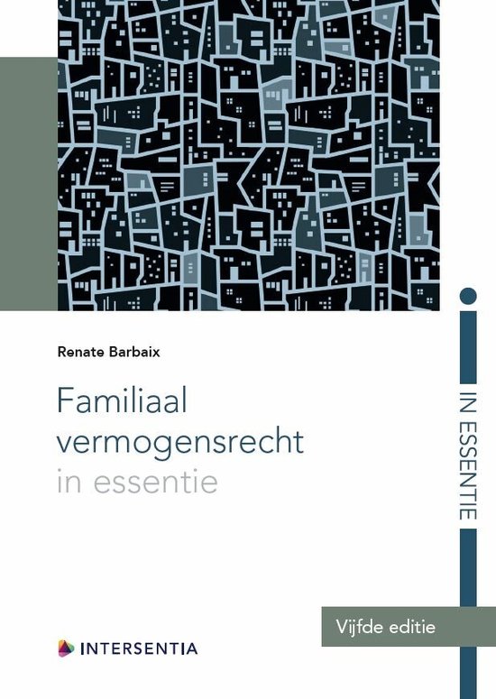 Familiaal vermogensrecht in essentie (vijfde editie) / In Essentie / IE