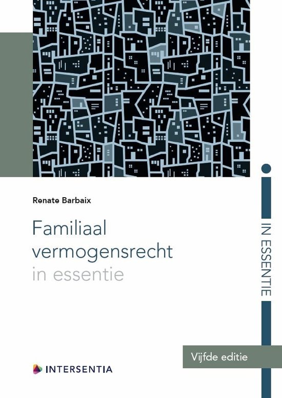 Renate Barbaix Familiaal Vermogensrecht In Essentie (vijfde Editie) / In Essentie