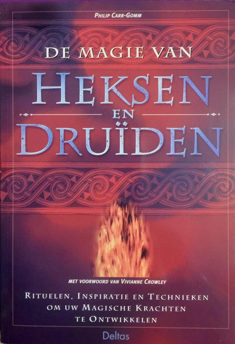 De Magie Van Heksen En Druiden