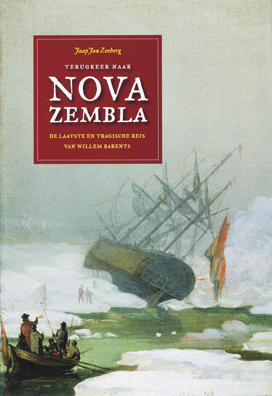 J.J. Zeeberg Terugkeer Naar Nova Zembla thumbnail