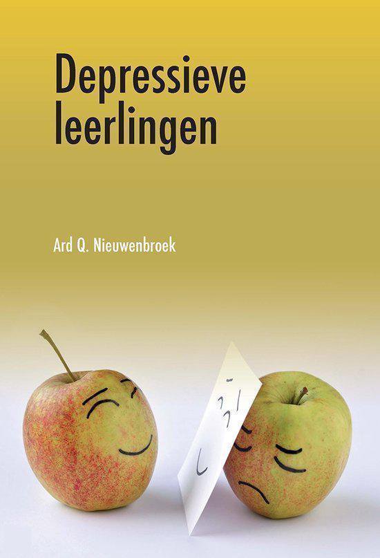 Ard Nieuwenbroek Depressieve Leerlingen / Praktijkboeken