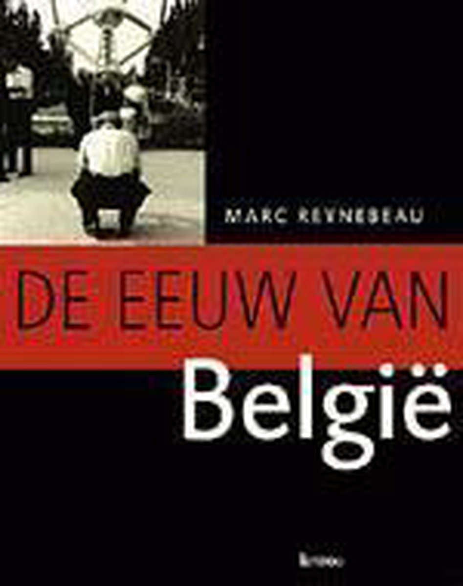 boekenbalie_9789020936896_cover EEUW VAN BELGIE, DE